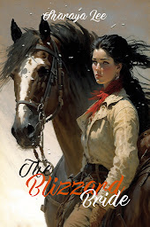 Icon image The Blizzard Bride: Sweet Western Romance