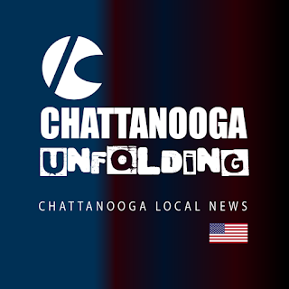 Chattanooga Unfolding
