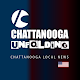 Chattanooga Unfolding - Chattanooga News Baixe no Windows