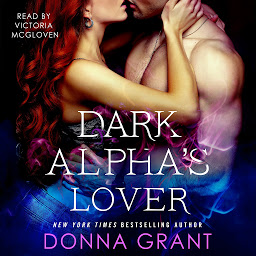 صورة رمز Dark Alpha's Lover: A Reaper Novel