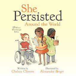 Image de l'icône She Persisted Around the World: 13 Women Who Changed History