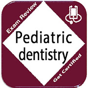 Pediatric dentistry: Exam Review Notes & Concepts