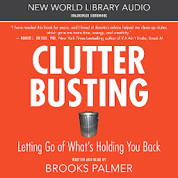 Icon image Clutter Busting: Letting Go of What's Holding You Back