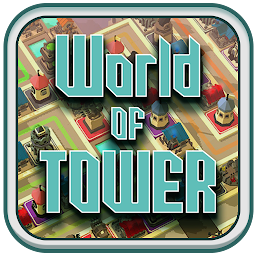 タワーの世界 Mod Apk