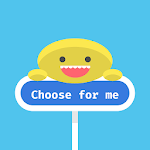 Cover Image of Download Choose for me 1.0 APK