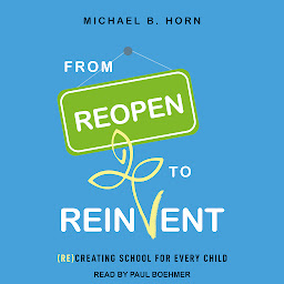「From Reopen to Reinvent: (Re)Creating School for Every Child」圖示圖片