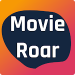 Cover Image of ดาวน์โหลด MovieRoar - One Stop Solution for ur Entertainment 0.7.5 APK