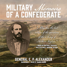 Icon image Military Memoirs of a Confederate