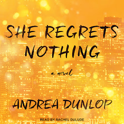 Icon image She Regrets Nothing: A Novel