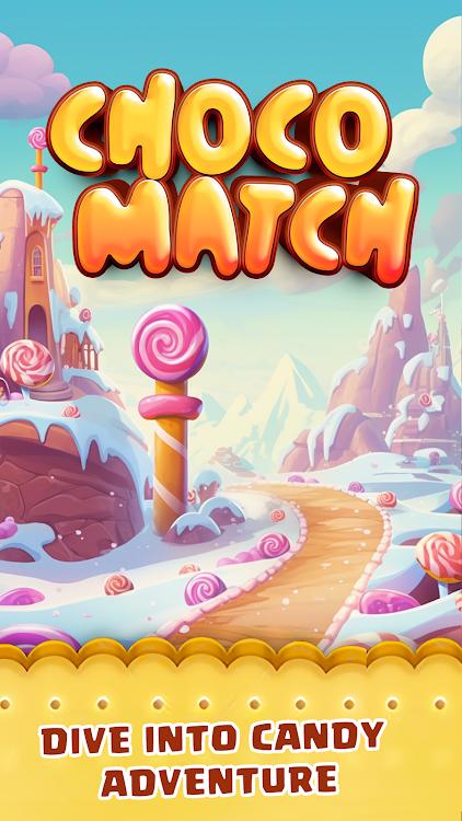 Choco Match - Sweet Crush - 1.0.11 - (Android)