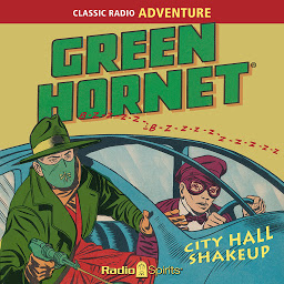 Obraz ikony: The Green Hornet: City Hall Shakeup