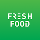 Fresh food - Mat & Dryck - Androidアプリ