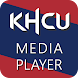 KHCU MEDIA PLAYER - Androidアプリ