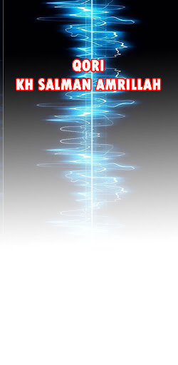 Qori KH Salman Amrillah Mp3