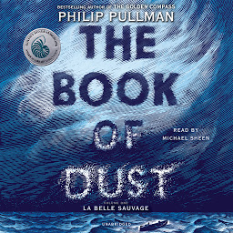 Obraz ikony: The Book of Dust: La Belle Sauvage (Book of Dust, Volume 1)