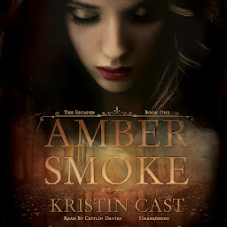 Icon image Amber Smoke: The Escaped, Book One