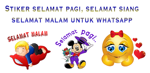 Stiker Selamat Pagi Selamat Malam Untuk Whatsapp אפליקציות ב Google Play