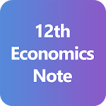 12th Economics Notes - Class 12 Apk