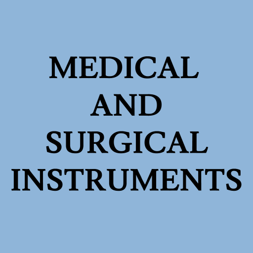 Medical And Surgical Instruments