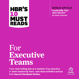Icon image HBR's 10 Must Reads for Executive Teams