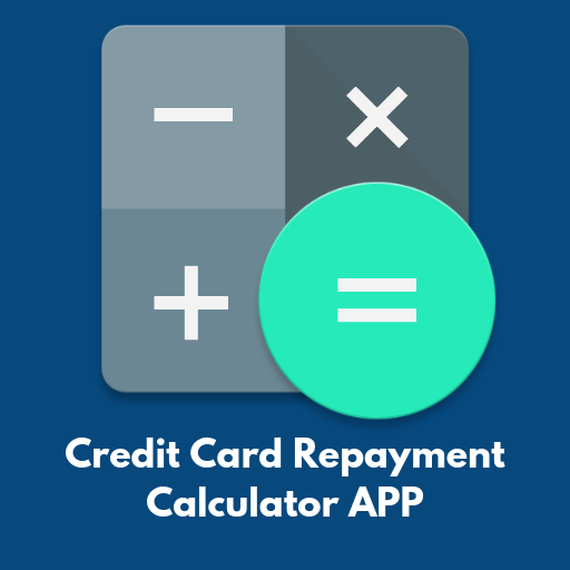 Credit Card Repayment Calculator APP