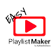 Easy Playlist Maker Download on Windows