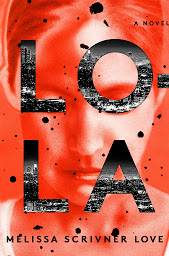 Icon image Lola: A Novel