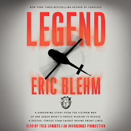 Legend: A Harrowing Story from the Vietnam War of One Green Beret's Heroic Mission to Rescue a Special Forces Team Caught Behind Enemy Lines ikonjának képe