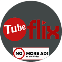TubeFlix - Block Ads for Video Premium
