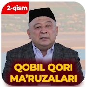 Қобил Қори (2-қисм) - Qobil Qori maruzalari 2 qism