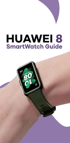 Huawei Band 8 SmartWatch Guideのおすすめ画像4