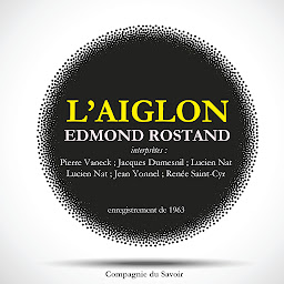 Icon image L'Aiglon de Edmond Rostand