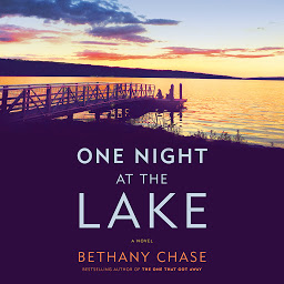 Icon image One Night at the Lake: A Novel