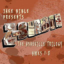 Icon image Z-Burbia: The Asheville Trilogy: Books 1-3