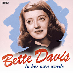 Icon image Bette Davis In Her Own Words