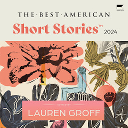 Icon image The Best American Short Stories 2024