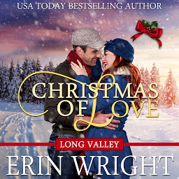 Obraz ikony: Christmas of Love: A Holiday Western Romance Novel