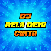 DJ Rela Demi Cinta Remix - Full Album 2020