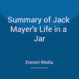 Icon image Summary of Jack Mayer's Life in a Jar