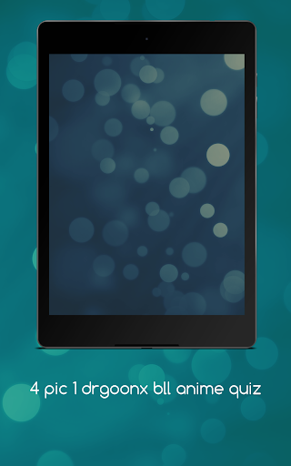 4 PIC 1 DRGOONX BLL ANIME QUIZ
