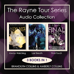 Kuvake-kuva The Rayne Tour Series Audio Collection: 3 Books in 1