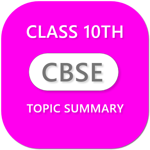 Class 10th All Topic Summary
