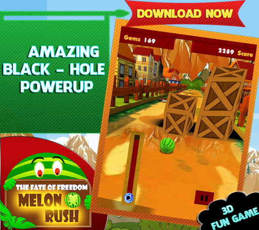 Fate of Freedom Melon Rush