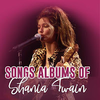 Songs Album of Shania Twain