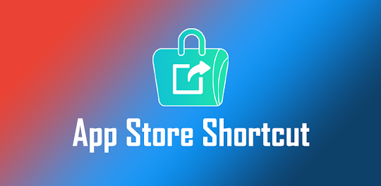 App Store Shortcut