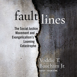 Fault Lines: The Social Justice Movement and Evangelicalism’s Looming Catastrophe की आइकॉन इमेज