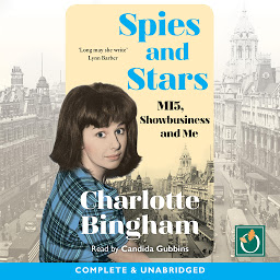Icon image Spies and Stars: MI5, Showbusiness and Me
