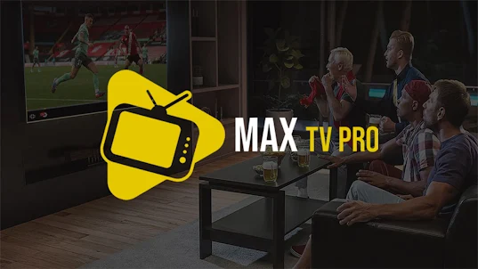 MAX TV PRO