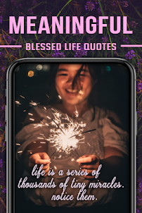 Blessed Life Quotes