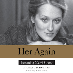 Icoonafbeelding voor Her Again: Becoming Meryl Streep